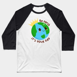 Go Earth Day Baseball T-Shirt